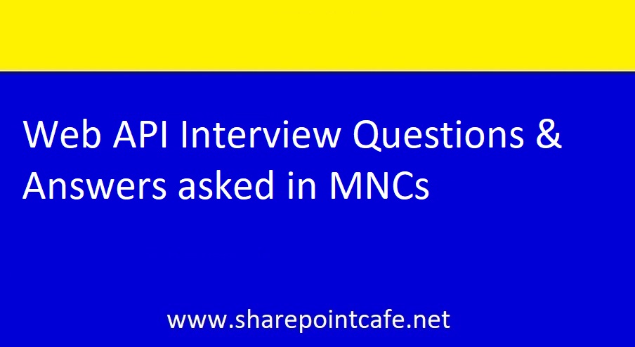 Web API interview questions and answers