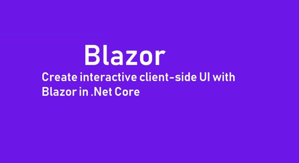 Blazor in .NET Core